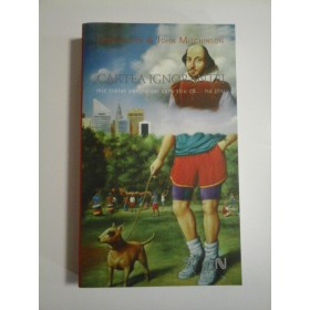 CARTEA  IGNORANTEI mic tratat pentru cei care stiu ca ...nu stiu  -  John  LLOYD  *  John MITCHINSON 